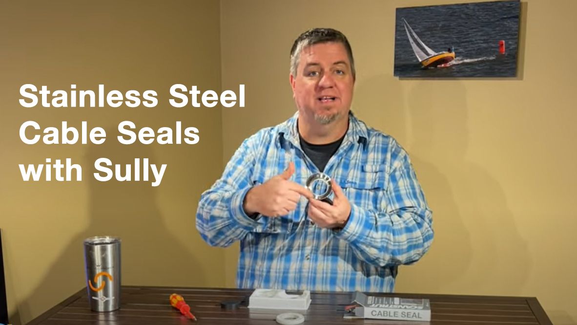 Stainless Cable Seals with Sully from Navtronics